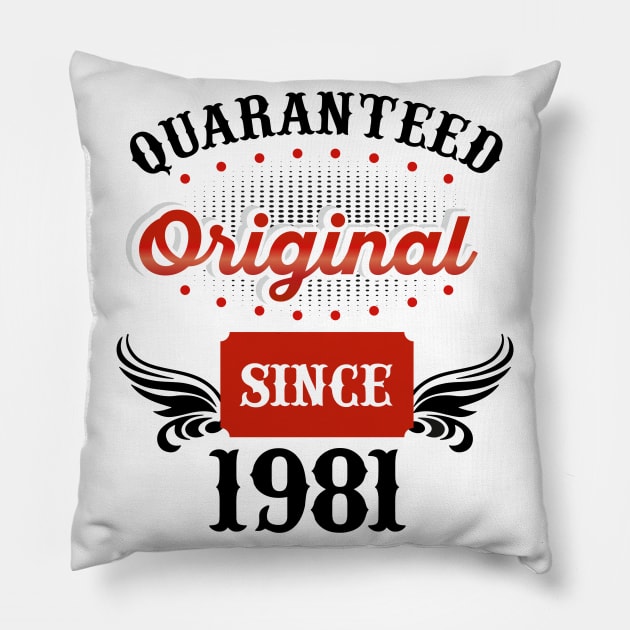 Original since 1981 Pillow by Diannas