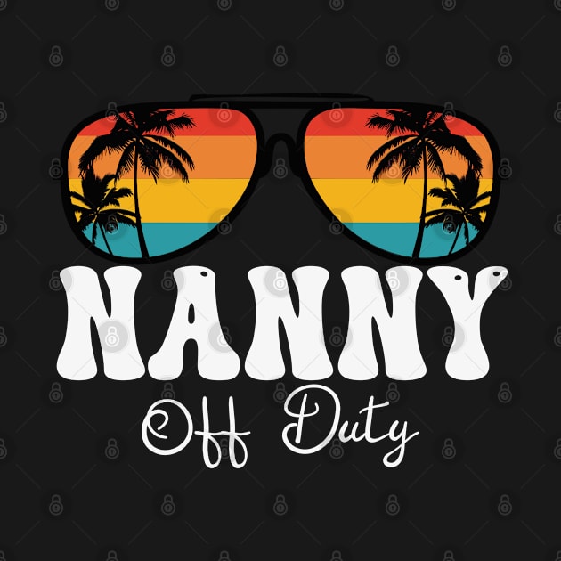 Nanny Women Off Duty Sunglasses Grandma Hello Summer Sunset by TeeaxArt