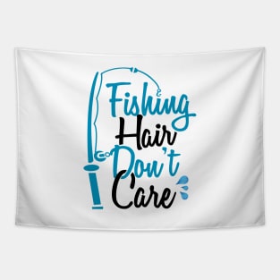 'Fishing Hair Don't Care' Funny Fishing Quote Gift Tapestry