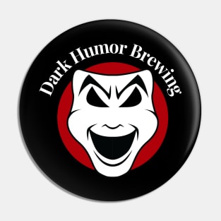 Dark Humor Brewing Pin