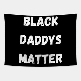 BLACK DADS MATTER, Gift For Dad Fathers day gift Tapestry