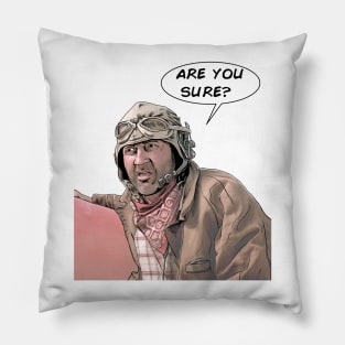 Id4 ''Are you sure" (Quaid collection) Pillow