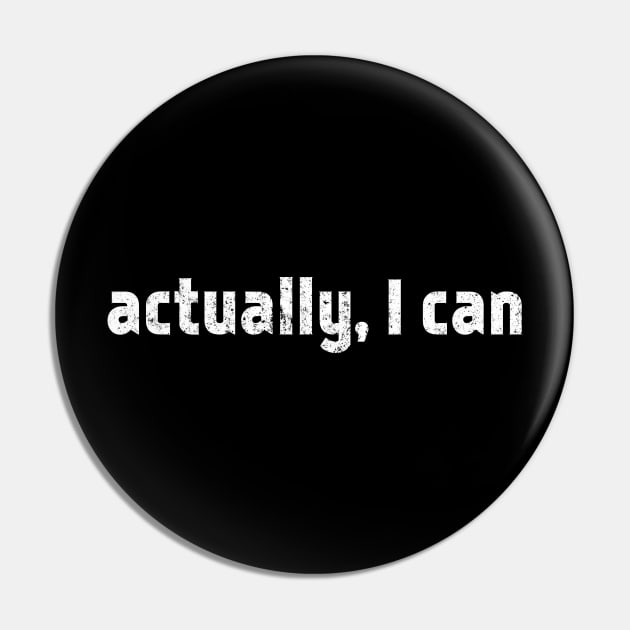 Actually I Can Pin by Clara switzrlnd