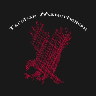 Tai'shar Manetheren! T-Shirt