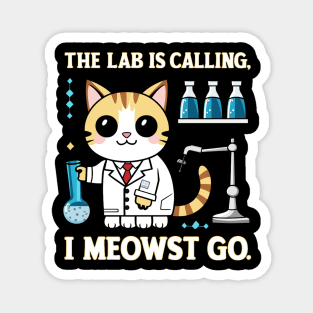 the lab is calling, i meowst go Magnet