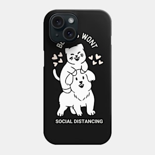 Besties Wont Social Distancing Phone Case