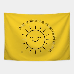 Big fat happy sunshine day Tapestry