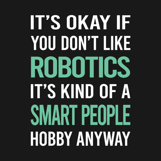 Smart People Hobby Robotics Robot Robots by Happy Life