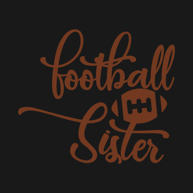 Football Family Football Sister by StacysCellar