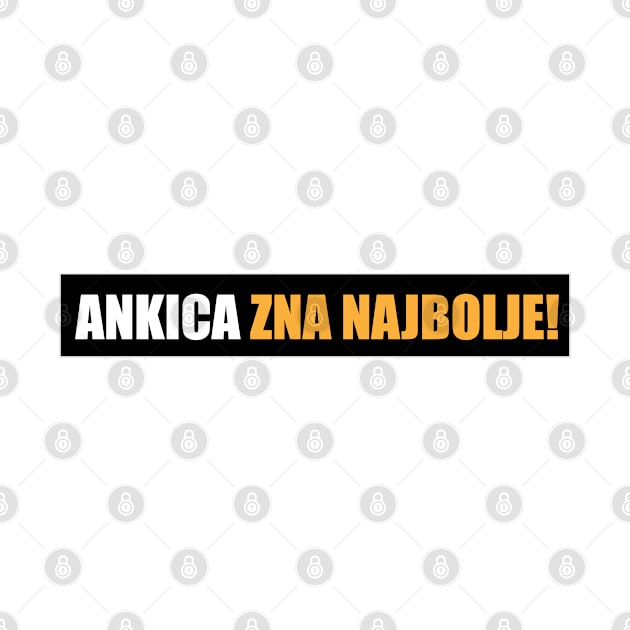 Ankica zna najbolje! by Marina Curic