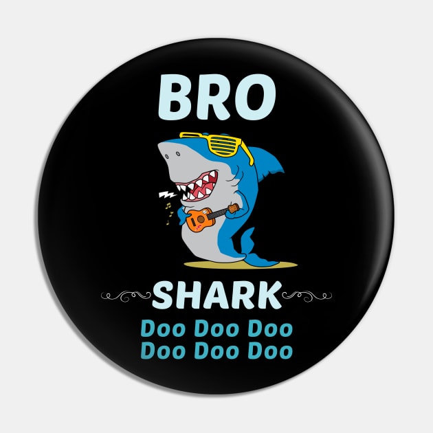 Family Shark 2 BRO Pin by blakelan128