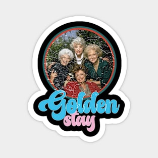 stay golden girls lover quotes fan tv series Magnet