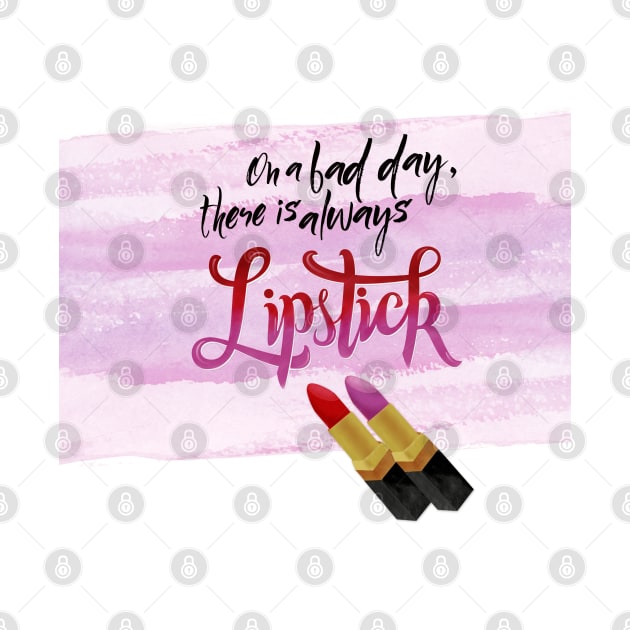 Lipstick: On a bad day, there is always lipstick by CalliLetters