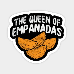 The Queen Of Empanadas Magnet