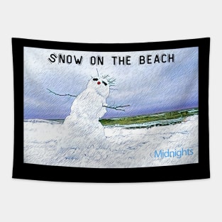 Snow on the beach Midnights Tapestry