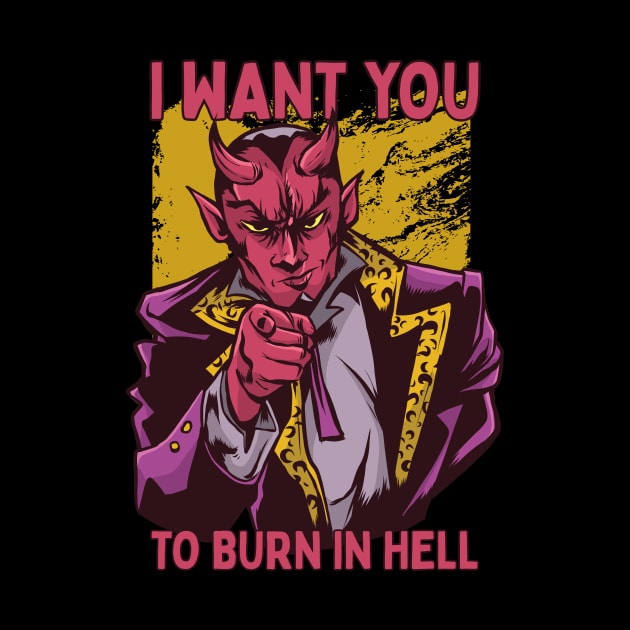 I Want You To Burn In Hell by Cosmo Gazoo