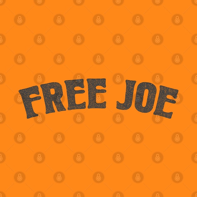 FREE JOE / Joe Exotic Liberation Design by DankFutura