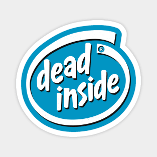 Dead Inside Magnet