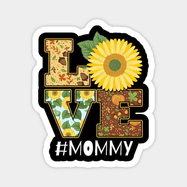 Love Sunflower Mommy Birthday Thanksgiving Xmas Magnet by ElisamaAmarezw