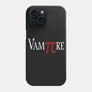 VamPIre Clever Pi Mathematical Constant Algebra Pun Phone Case