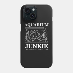 AQUARIUM / FISH KEEPING: Aquarium Junkie Gift Phone Case