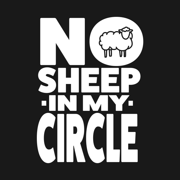 No Sheep in my Circle by Chris Nixt