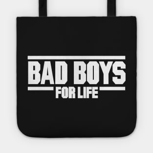 Forever Bad Boys For life Tote