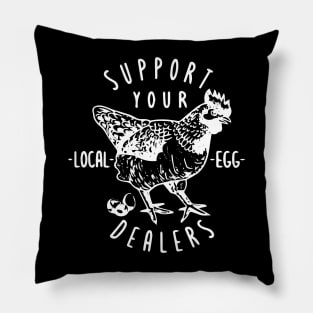 Support Your Local Egg Dealers Vintage Retro Chicken Farmers Pillow