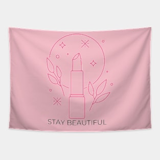 stay beautiful Tapestry