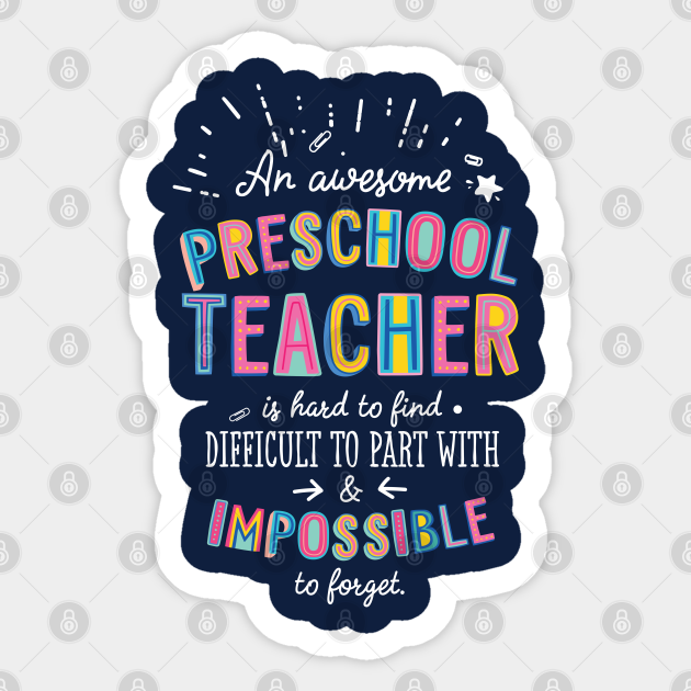 Pre K Teacher Quotes An Awesome Preschool Teacher Gift Idea - Impossible To Forget Quote - Preschool  Teacher Gifts - Aufkleber | Teepublic De
