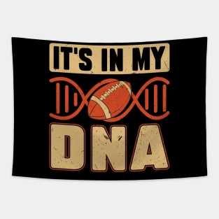 It's in my DNA Football Player Tapestry