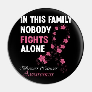 In This Family No One Fight Alone Breast Cancer Awareness Pin