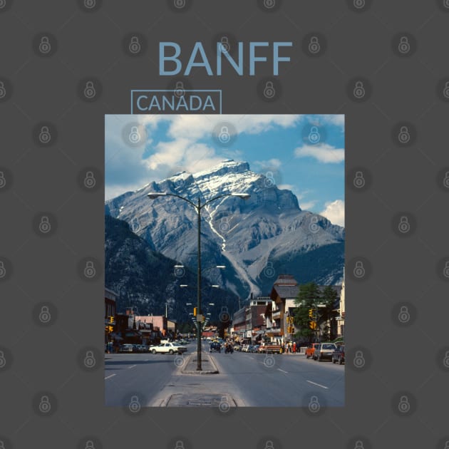 Banff Alberta Canada National Park Rocky Mountains Gift for Canadian Canada Day Present Souvenir T-shirt Hoodie Apparel Mug Notebook Tote Pillow Sticker Magnet by Mr. Travel Joy