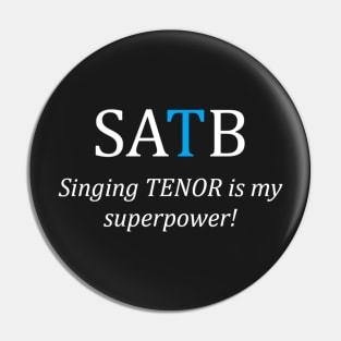 Tenor Superpower Pin