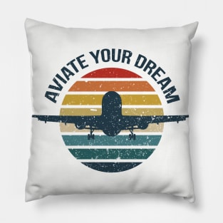 aviate your dream Pillow