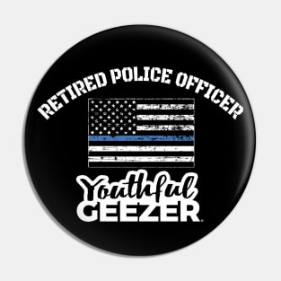 Retired Police Officer Youthful Geezer Pin