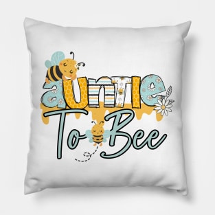 Auntie to bee-Buzzing with Love: Newborn Bee Pun Gift Pillow