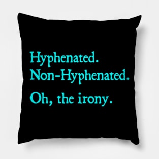 Hyphenated Pillow