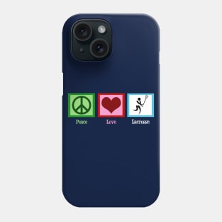 Peace Love Lacrosse Phone Case