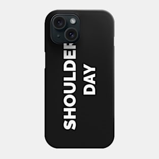 Motivational Workout | Shoulders Day Phone Case