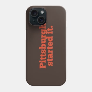 Pittsburgh Started It Freddie Kitchen Browns Phone Case