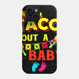 Taco Bout A Baby Pregnancy Announcement Cinco De Mayo Phone Case