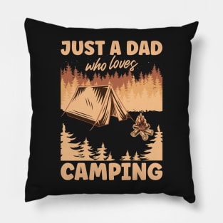 Copy of Just A Dad Who Loves Camping | Funny Brown Text Pillow