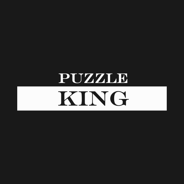 Puzzle King by NotComplainingJustAsking