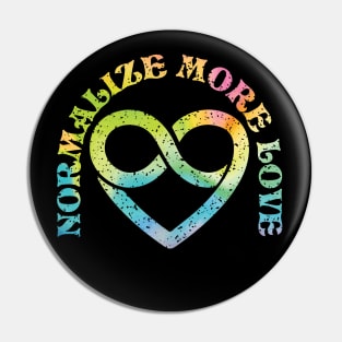 Normalize More Love Polyamory Infinity Heart Pin