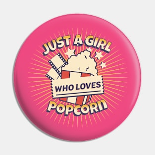 just a girl who loves popcorn - Snack Lover's Statement Pin