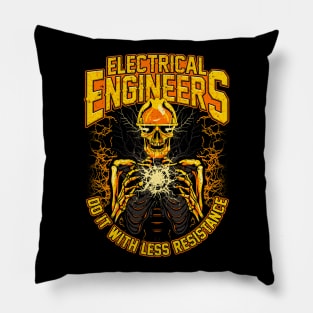 Electrical Engineers Do It With Less Resistance Pillow