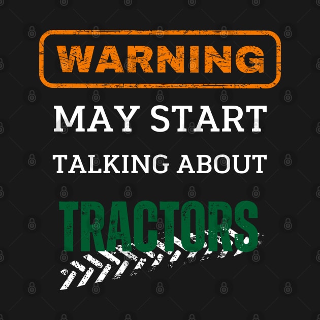 Warning may start talking about tractors - Farmer by Rubi16