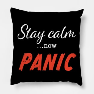 Stay Calm Pillow