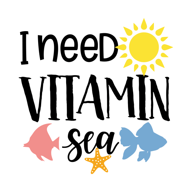 I Need Vitamin Sea by Little Things by Nicky 